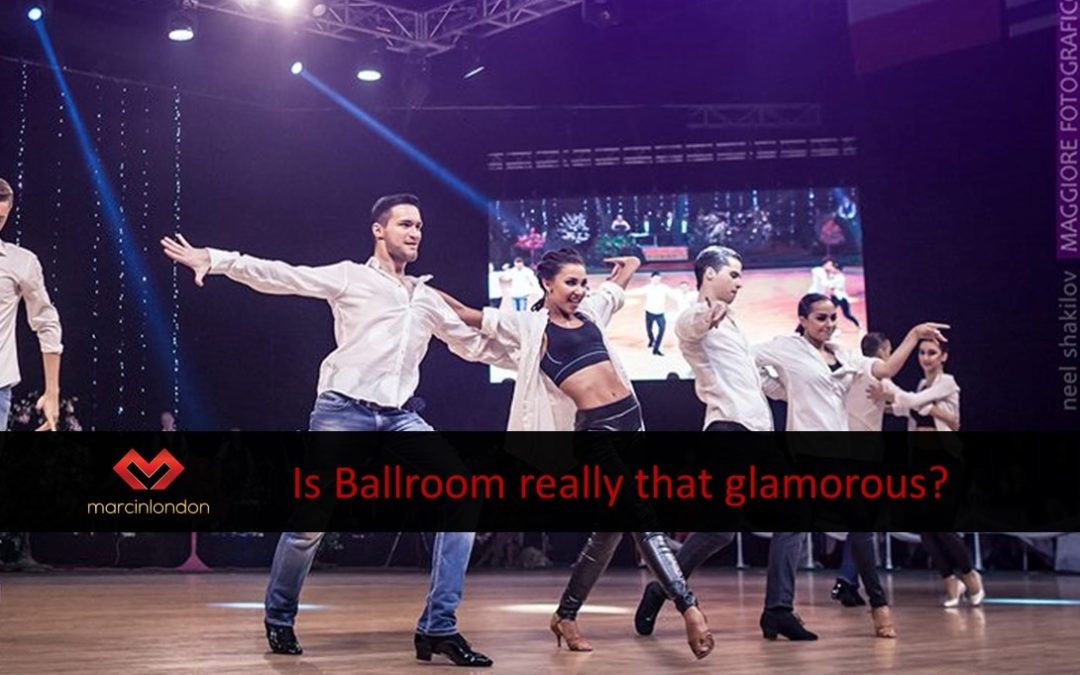 Is Ballroom dancing really that glamorous after all?